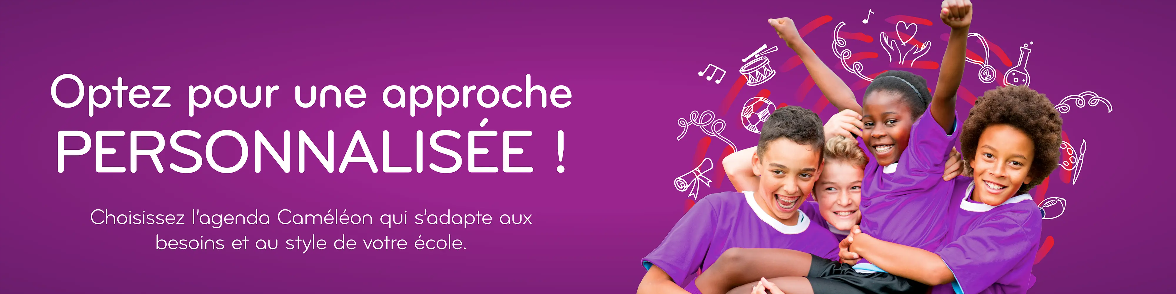 Créez un agenda sur mesure à l’image de votre école!