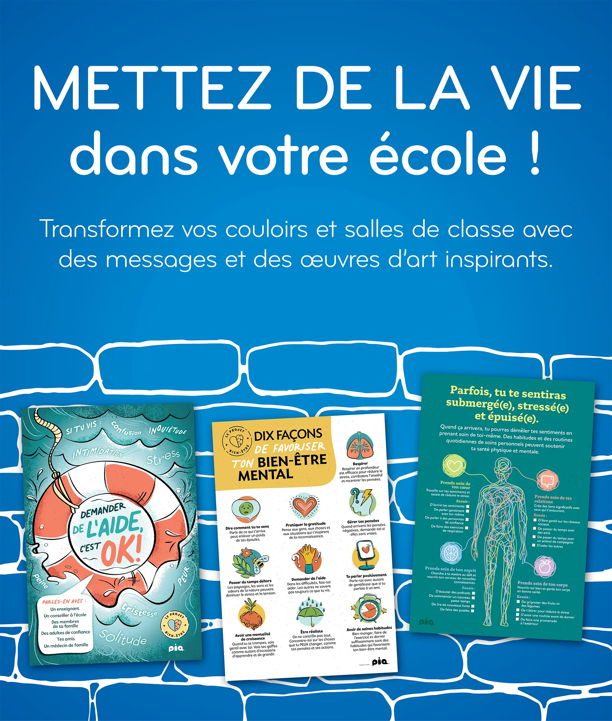 Transformez vos couloirs et salles de classe avec des messages et des œuvres d'art inspirants.